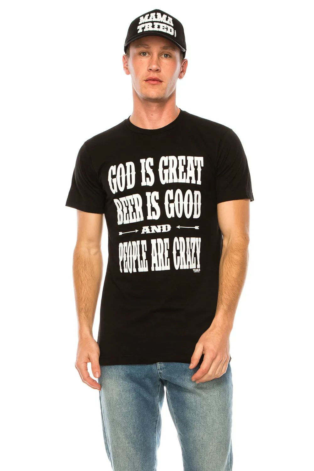 GOD IS GREAT BEER IS GOOD AND PEOPLE ARE CRAZY MEN'S T-SHIRT